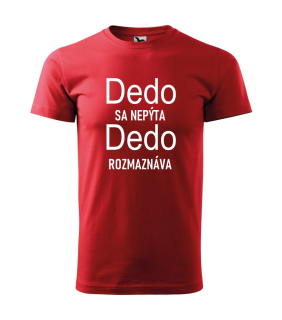 Dedo rozmaznáva 2XL