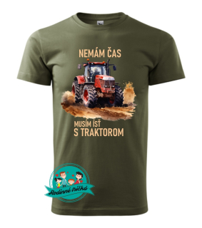 Musím ísť s traktorom